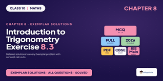 NCERT Exemplar Class 10 Maths Chapter 8 Exercise 8.3 Solutions