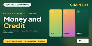 Money and Credit Class 10 Economics NCERT Solutions