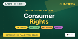 Consumer Rights Class 10 NCERT Solutions Economics Chapter 5