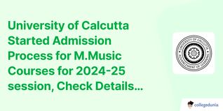 University of Calcutta Started Admission Process for M.Music Courses for 2024-25 session, Check Details Here