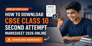 How to Download CBSE Class 10 Second Attempt Marksheet 2026 Online