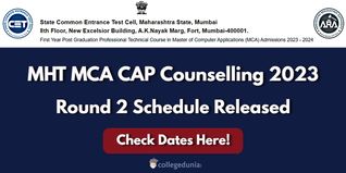 MHT MCA CAP 2023 Round 2 Counselling Schedule Announced, Check Dates Here