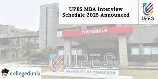 UPES  MBA Interview Schedule 2025 Announced; Apply Now