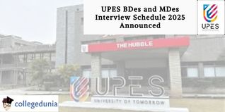 UPES BDes and MDes Interview Schedule 2025 Announced; Apply Now!