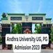 Andhra University Admission 2023 Open; Apply till March 20