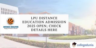 LPU Distance Education Admission 2025 Open; Check Details Here