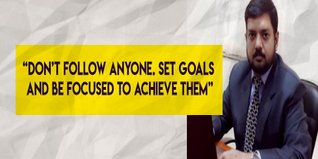 Dont follow anyone Set goals and be focused to achieve them suggests Prof Dr Anish Gupta to the youth