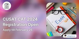 CUSAT CAT 2024 Registration Open; Apply till February 26