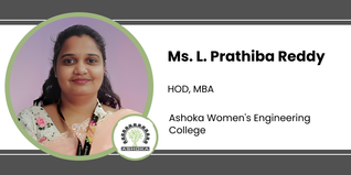 Ashoka Women's Engineering College, HOD, MBA: Ms. L. Prathiba Reddy Interview