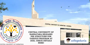 Central University of Karnataka Releases Fee Structure for Various Program AY 2025, Check Details Here!