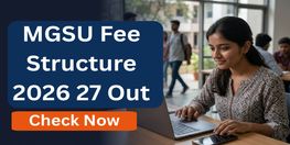 MGSU Fee Structure 2026 27 Out for UG and PG Programmes