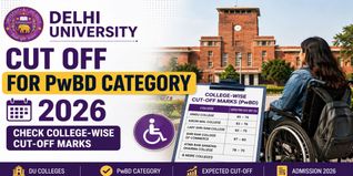 Delhi University Cut Off for PwBD Category 2026: Check college-wise cut-off marks