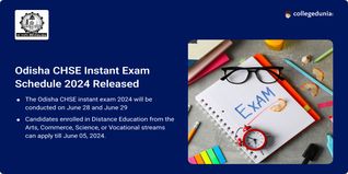Odisha CHSE Instant Exam Schedule 2024 Released; Check Important Dates Here