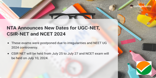 NTA Announces New Dates for UGC-NET, CSIR-NET and NCET 2024 Amid Exam Controversy