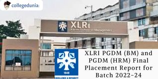 XLRI PGDM (BM) and PGDM (HRM) Final Placement Report for Batch 2022-24; Check Here