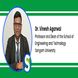 Sangam University, Bhilwara, Professor and Dean of the School of Engineering and Technology :  Dr. Vinesh Agarwal Interview