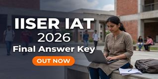 IISER IAT 2026 Final Answer Key Released at iiseradmission.in; Check Direct Download Link