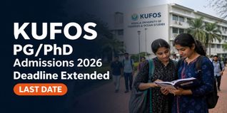 KUFOS PG/PhD Admissions 2026 Deadline Extended Till May 19; Apply Now