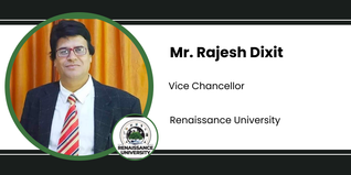 Renaissance University, Vice Chancellor: Mr. Rajesh Dixit Interview