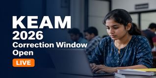 KEAM 2026 Correction Window Open; Edit Your Form by May 10
