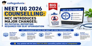 NEET UG 2026 Counselling: MCC Introduces Major Changes; No Physical Reporting Required for Seat Upgradation