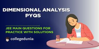 JEE Main PYQs on Dimensional Analysis: JEE Main Questions for Practice with Solutions