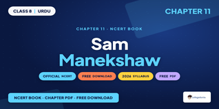 Sam Manekshaw Class 8 Urdu NCERT Book PDF