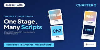 One Stage, Many Scripts Class 8 Arts NCERT Book PDF