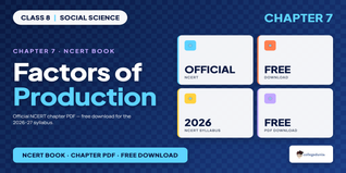 Factors of Production Class 8 Social Science NCERT Book PDF