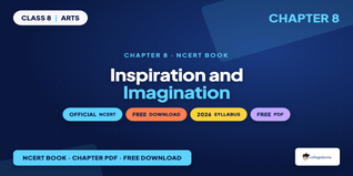 Inspiration and Imagination Class 8 Arts NCERT Book PDF