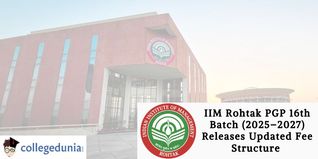 IIM Rohtak Releases PGP 16th Batch Updated Fee Structure, Check Details Here!