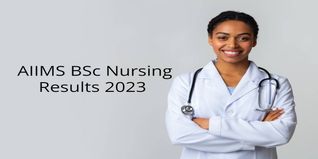 AIIMS BSc Nursing Results 2023 Declared on aiimsexams.ac.in; Check Details Here