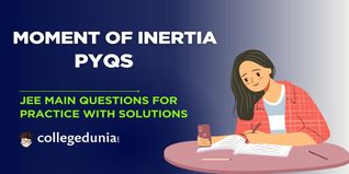 JEE Main PYQs on Moment of Inertia: JEE Main Questions for Practice with Solutions