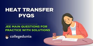 JEE Main PYQs on Heat Transfer: JEE Main Questions for Practice with Solutions
