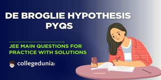 JEE Main PYQs on De Broglie Hypothesis: JEE Main Questions for Practice with Solutions
