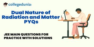 JEE Main PYQs on Dual Nature of Radiation and Matter: JEE Main Questions for Practice with Solutions