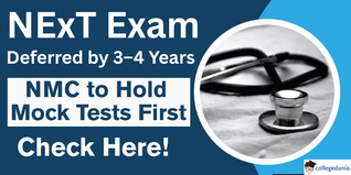 NMC Defers National Exit Test (NExT) by 3–4 Years; Plans Mock Exams Before Launch