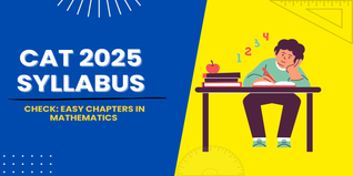 CAT 2025 Syllabus Easy Chapters Maths PDF: Download Maths Syllabus PDF, QA Topic-wise Weightage