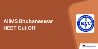 AIIMS Bhubaneswar NEET Cut off: Check Category-wise NEET Cut off Percentile