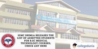 IGMC Shimla Releases the List of Admitted Students for B.Sc Medical Technology Courses; Check List Here