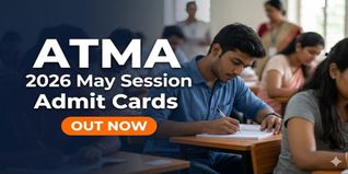 ATMA 2026 May Session Admit Cards Out; Exam on May 3