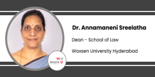 Woxsen University Hyderabad, Dean School of Law: Dr. Annamaneni Sreelatha Interview