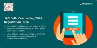 JAC Delhi Counselling 2024 Registration Open @jacdelhi.admissions.nic.in; Get Direct link Here