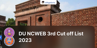 DU NCWEB 3rd Cut off List 2023 Released on August 30 @du.ac.in; Check Direct Link Here