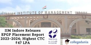 IIM Indore Releases EPGP Placement Report 2023-2024; Highest CTC ₹47 LPA; Check Details Here