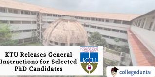 KTU Releases General Instructions for Selected PhD Candidates; Check Direct Link Here