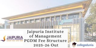Jaipuria Institute of Management PGDM Fee Structure 2025-26 Out; Check Details Here