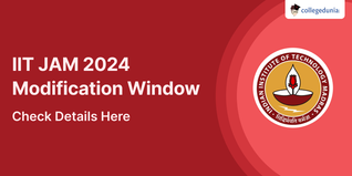 IIT JAM 2024 Modification Window to Open from November 20; Check Details Here