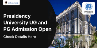 Presidency University UG and PG Admission Open; Check Details and Direct Link Below