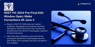 NEET PG 2024 Pre-Final Edit Window Open; Make Corrections till June 3